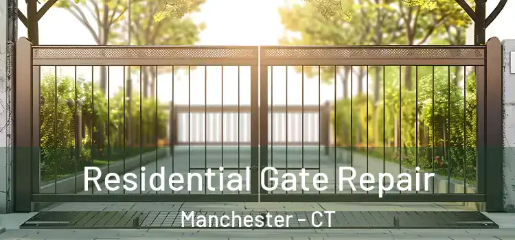 Residential Gate Repair Manchester - CT