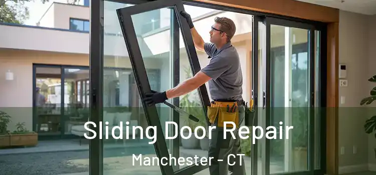 Sliding Door Repair Manchester - CT